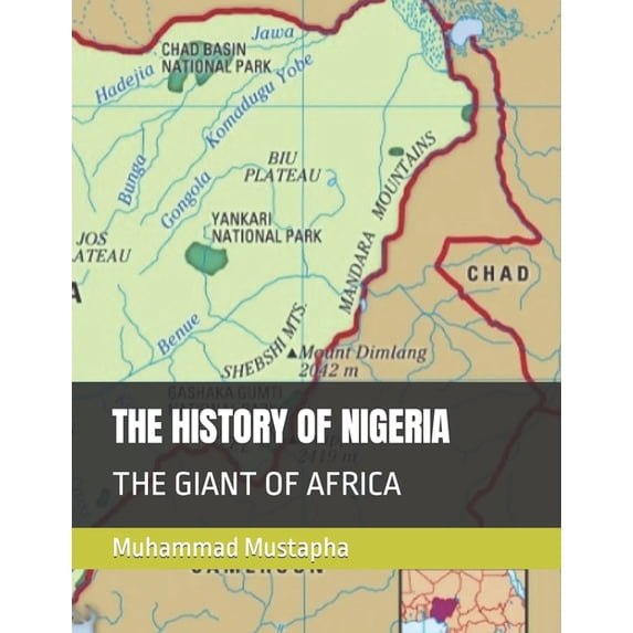 The History of Nigeria: The Giant of Africa, (Paperback)