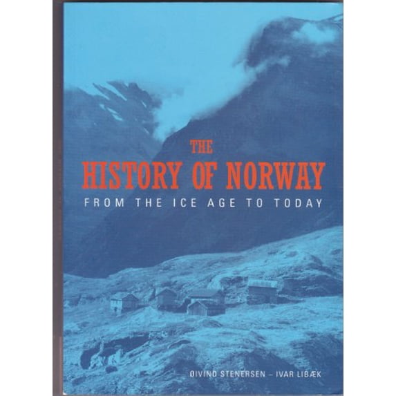 Pre-Owned The History of Norway From The Ice Age to Today (Paperback) 8280710418 9788280710413