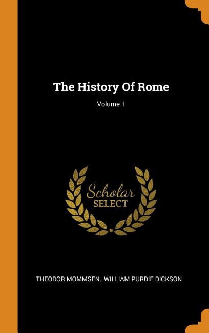 The History of Rome; Volume 1 Hardcover