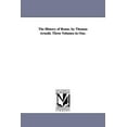 thumbnail image 1 of The History of Rome. by Thomas Arnold. Three Volumes in One., (Paperback), 1 of 1