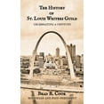 thumbnail image 1 of The History of St. Louis Writers Guild, (Hardcover), 1 of 1