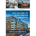 thumbnail image 1 of The History of Sunnybrook Hospital (Hardcover), 1 of 1