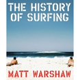 thumbnail image 1 of Pre-Owned The History of Surfing (Hardcover) 0811856003 9780811856003, 1 of 1