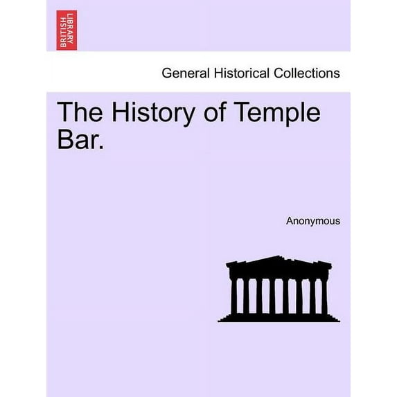 The History of Temple Bar. (Paperback)
