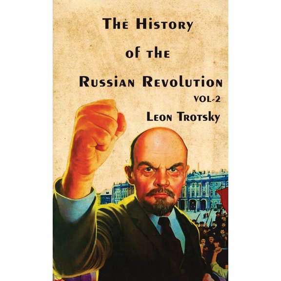 The History of The Russian Revolution Volume-II, (Paperback)
