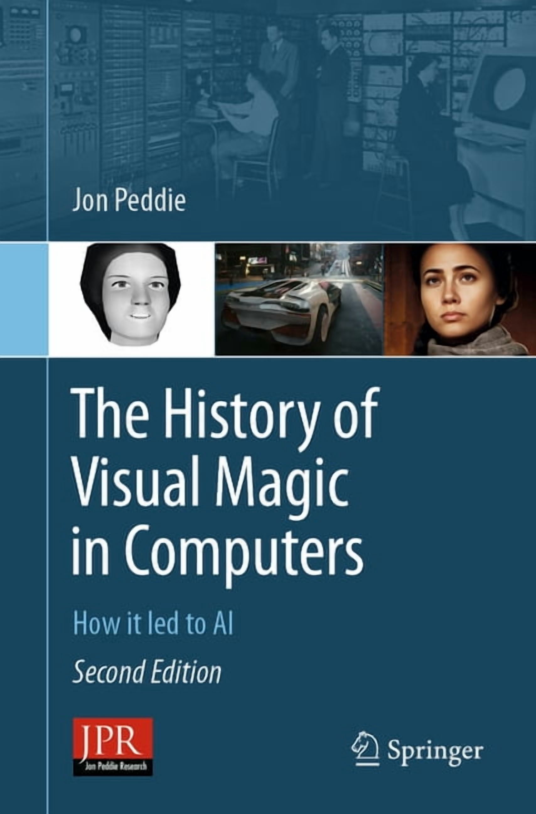The History of Visual Magic in Computers: How It Led to AI, (Paperback ...