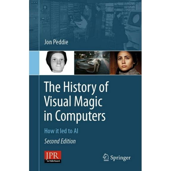 The History of Visual Magic in Computers: How It Led to AI, (Paperback)