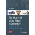 thumbnail image 1 of The History of Visual Magic in Computers: How Beautiful Images Are Made in Cad, 3d, VR and AR, (Paperback), 1 of 1