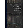 thumbnail image 1 of The History of the Bengal European Regiment : Now the Royal Munster Fusiliers, and how it Helped to win India (Hardcover), 1 of 1