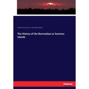 The History of the Bermudaes or Summer Islands, Paperback