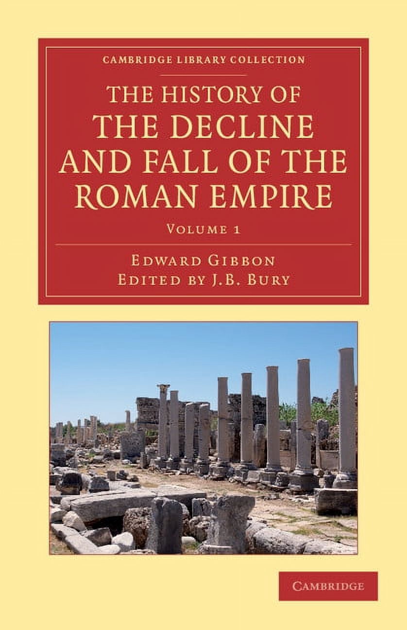 The History of the Decline and Fall of the Roman Empire - Volume 1 ...