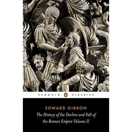 Pre-Owned The History of the Decline and Fall of the Roman Empire: Volume 2 (Paperback) 0140433945 9780140433944
