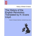 thumbnail image 1 of The History of the English Revolution. Translated by H. Evans Lloyd. Paperback, 1 of 1