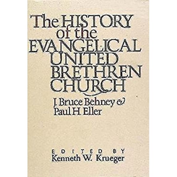 Pre-Owned The History of the Evangelical United Brethren Church (Paperback) 0687172063 9780687172061