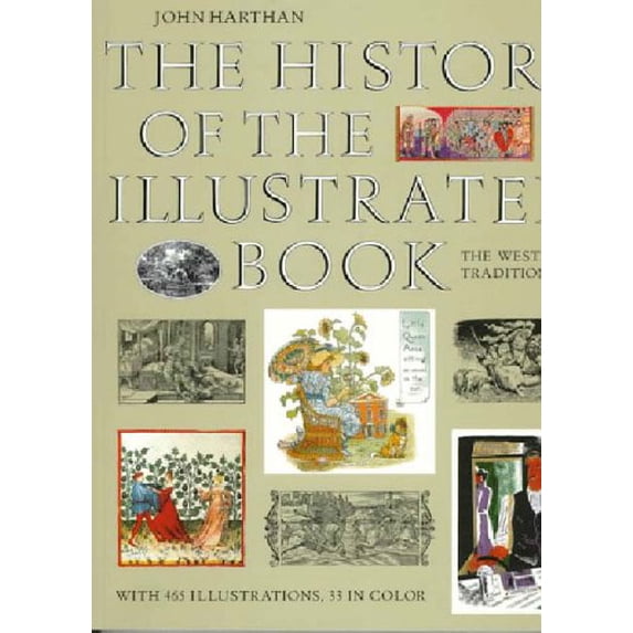 Pre-Owned The History of the Illustrated Book: The Western Tradition Paperback