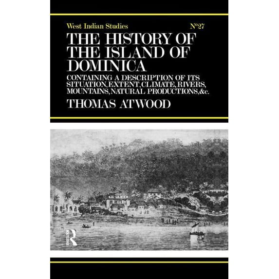 The History of the Island of Dominica, (Paperback)