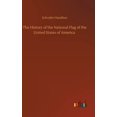 thumbnail image 1 of The History of the National Flag of the United States of America (Hardcover), 1 of 1