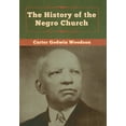 thumbnail image 1 of The History of the Negro Church, (Hardcover), 1 of 1