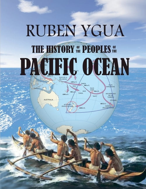 The History of the Peoples of the Pacific Ocean, (Paperback)