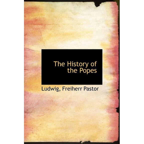 The History of the Popes (Hardcover)