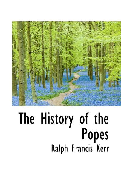 The History of the Popes (Paperback)