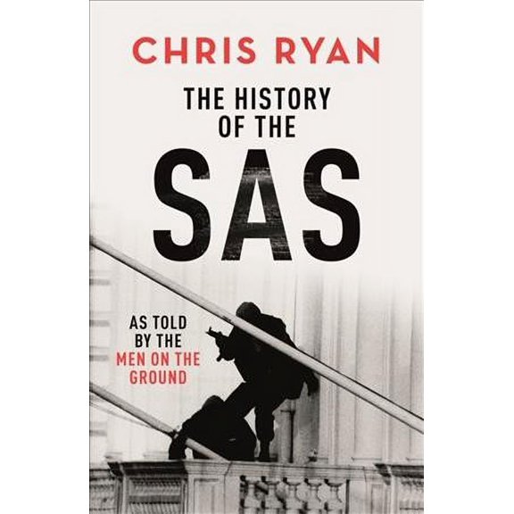 The History of the SAS (Hardcover) by Chris Ryan
