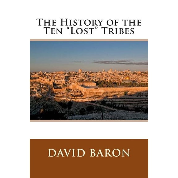 Pre-Owned The History of the Ten Lost Tribes
