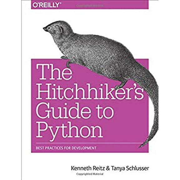 Pre-Owned The Hitchhiker's Guide to Python: Best Practices for Development (Paperback) 1491933178 9781491933176