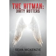 The Hitman Dirty Rotters
