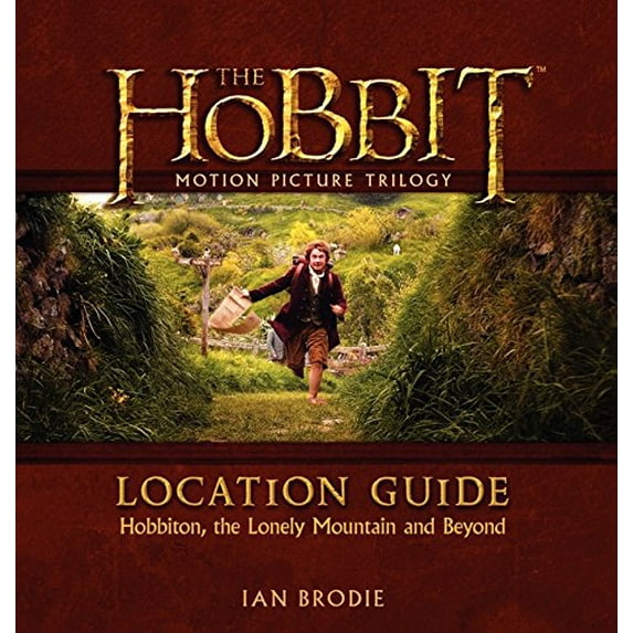 Pre-Owned The Hobbit Motion Picture Trilogy Location Guide: Hobbiton, the Lonely Mountain and Beyond A Fan's Guide to New Zealand Filming Locations with Maps, GPS and Behind-the-Scenes Details, 9780062200914,