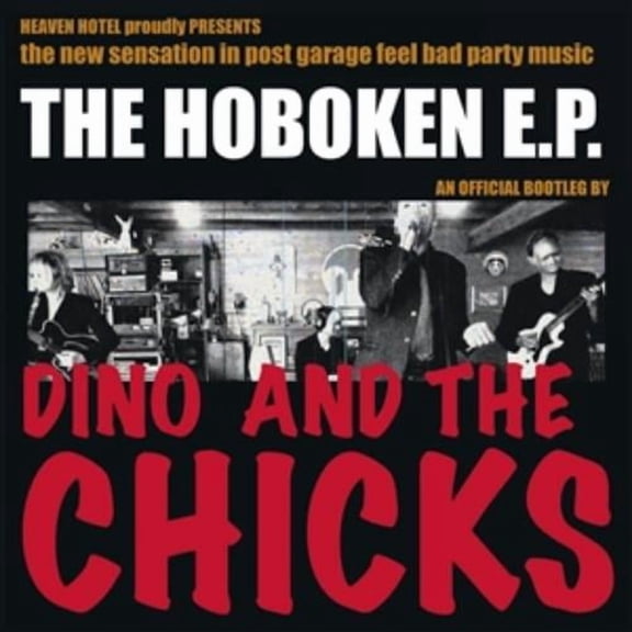 Dino And The Chicks The Hoboken Ep (CD)