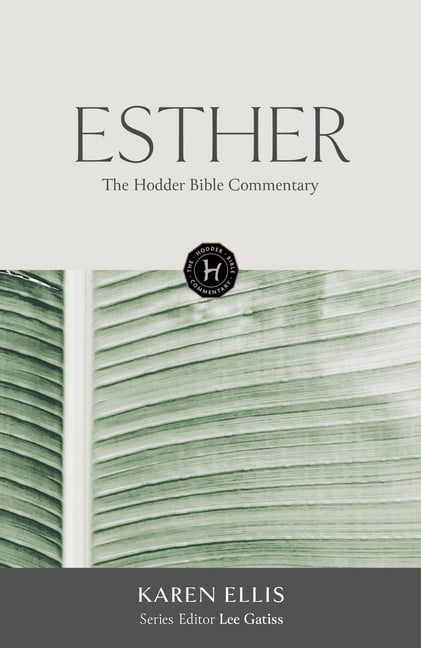 The Hodder Bible Commentary: Esther, (Hardcover)