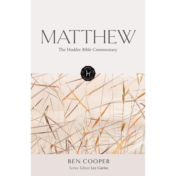 The Hodder Bible Commentary: Matthew, (Hardcover)