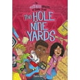 thumbnail image 1 of Pre-Owned The Hole Nine Yards (Paperback) 1496546830 9781496546838, 1 of 1