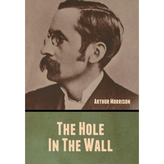 The Hole in the Wall, (Hardcover)