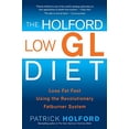 thumbnail image 1 of Pre-Owned The Holford Low Gl Diet: Lose Fat Fast Using the Revolutionary Fatburner System (Paperback) 0743287223 9780743287227, 1 of 1