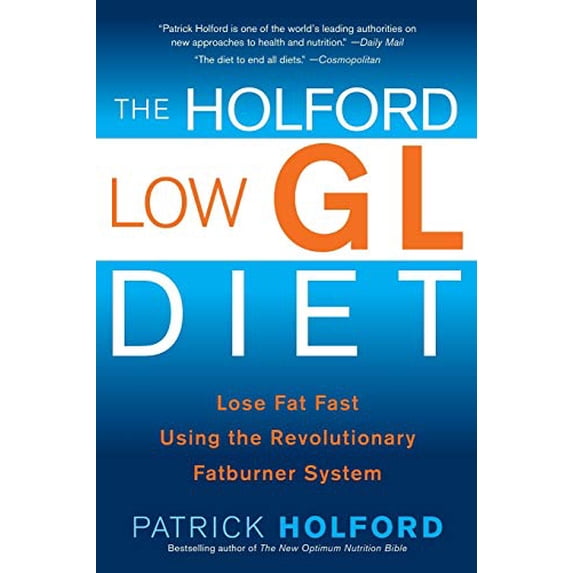 Pre-Owned The Holford Low Gl Diet: Lose Fat Fast Using the Revolutionary Fatburner System (Paperback) 0743287223 9780743287227