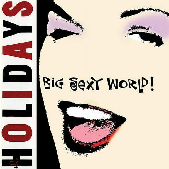 The Holidays - Big Sexy World - Music & Performance - CD