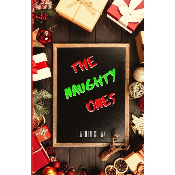 The Holidaze The Naughty Ones, (Paperback)