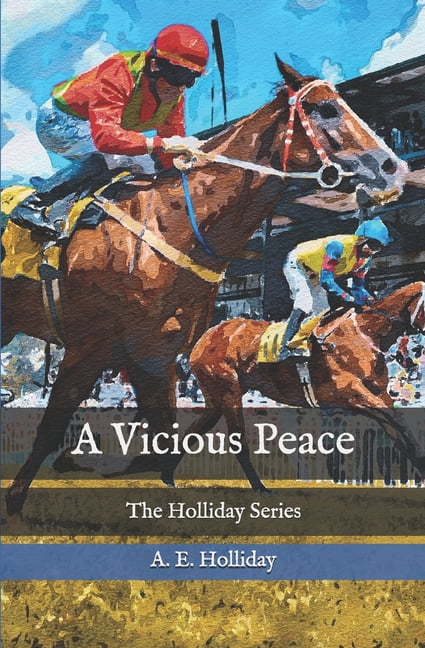 The Holliday: Vicious Peace (Paperback)