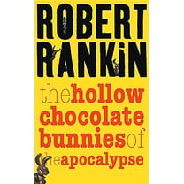 Pre-Owned The Hollow Chocolate Bunnies of the Apocalypse (Paperback) 0575074019