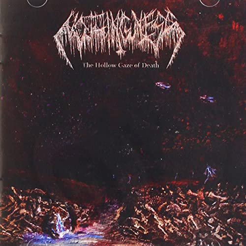 Nothingness The Hollow Gaze of Death (CD) Album