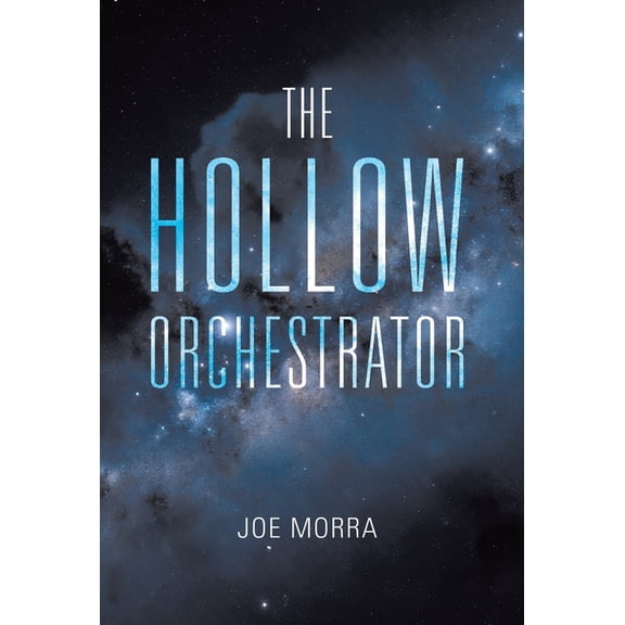 The Hollow Orchestrator, (Hardcover)