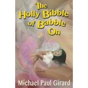 The Holly Bibble of Babble on