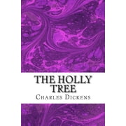 The Holly-Tree Paperback