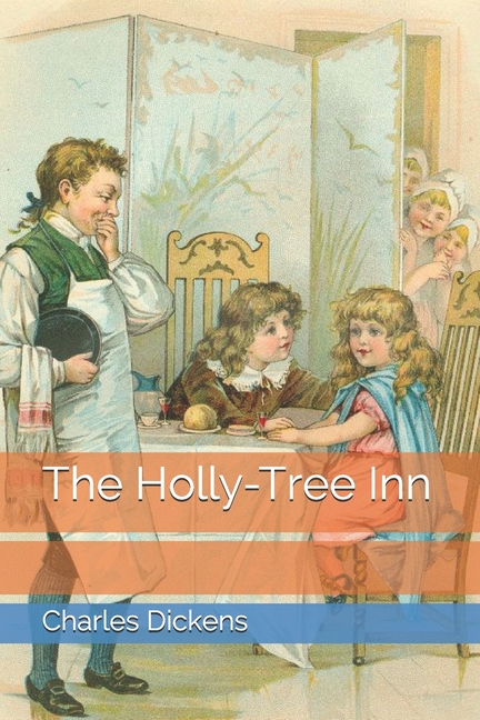 The Holly-Tree Inn (Paperback)