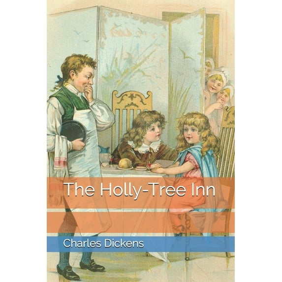 The Holly-Tree Inn (Paperback)