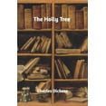 thumbnail image 1 of The Holly Tree (Paperback), 1 of 1
