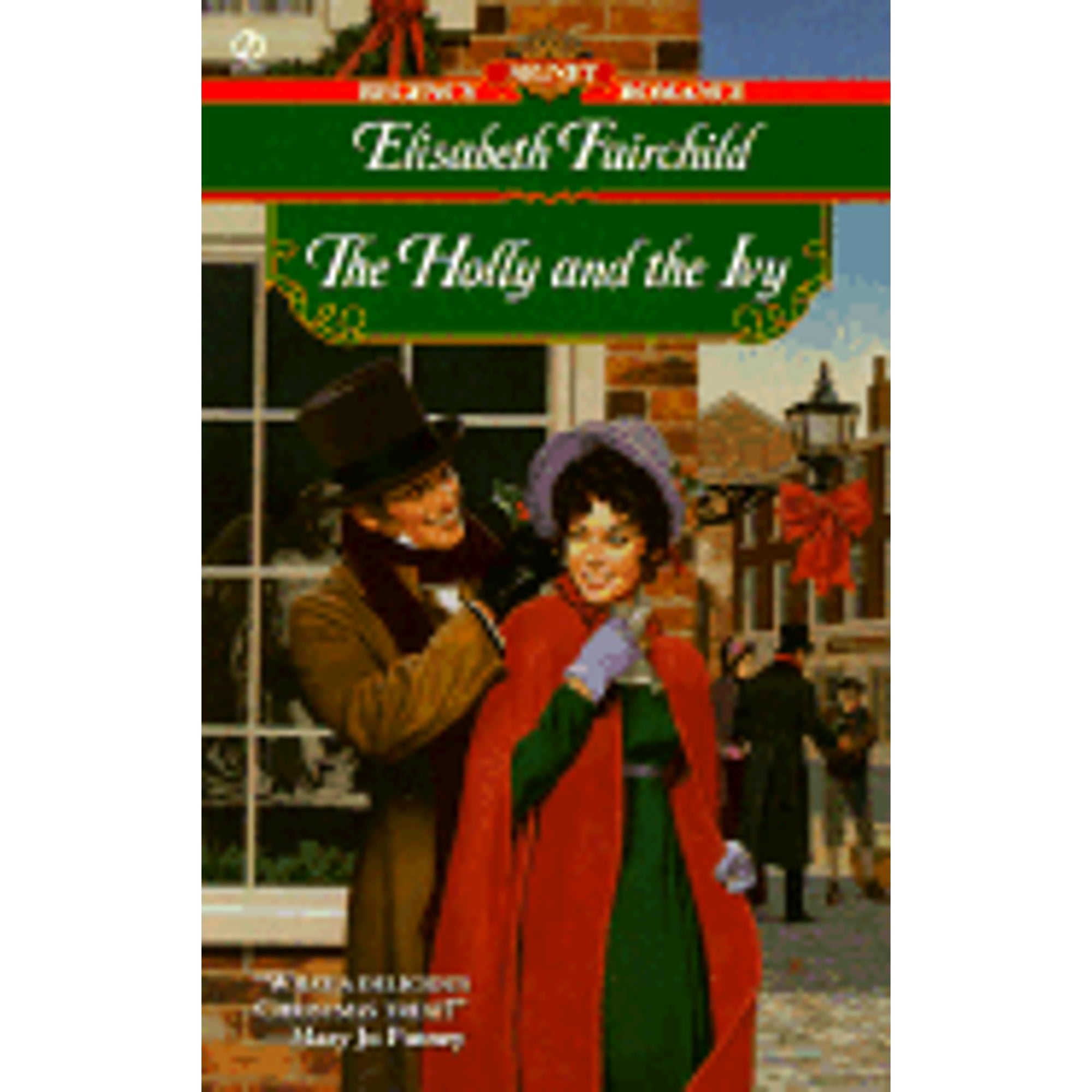 Pre-Owned The Holly and the Ivy (Paperback 9780451198419) by Elisabeth Fairchild