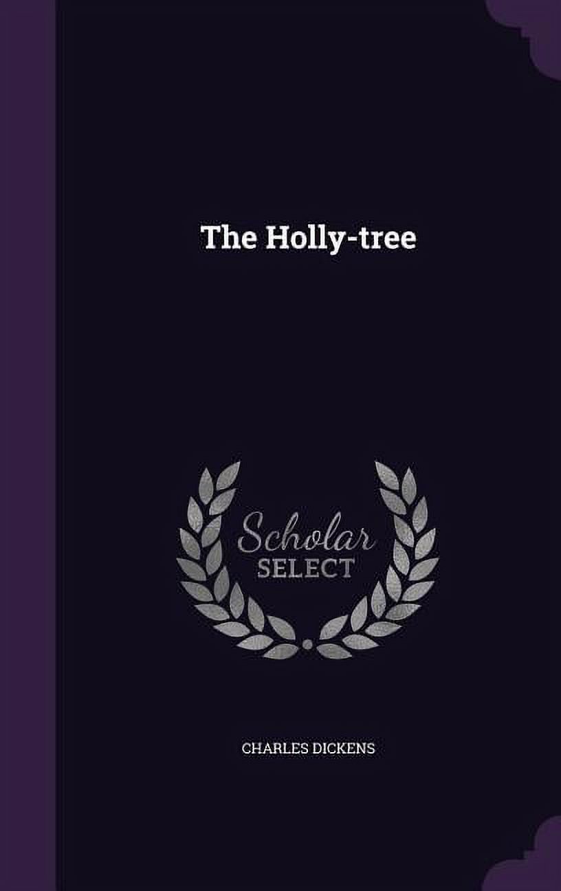 The Holly-tree (Hardcover)